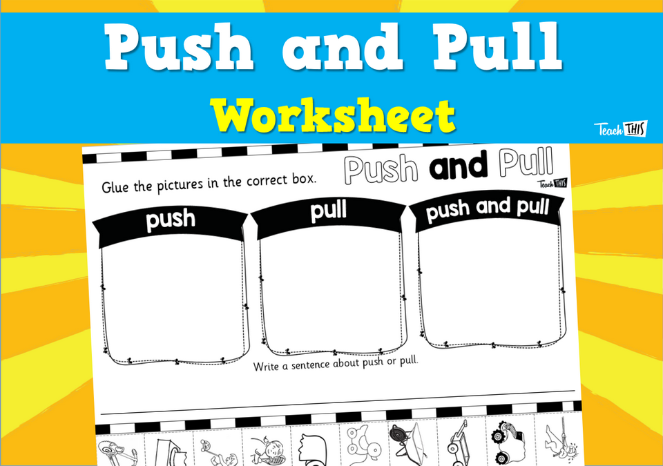 33 Push And Pull Worksheet Support Worksheet